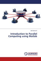 Introduction To Parallel Computing Using Matlab Zaid Alyasseri Taschenbuch 84 S.