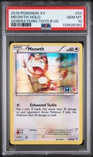 2016 POKEMON XY GENERATIONS TOYS R US #53 MEOWTH-HOLO PSA 10