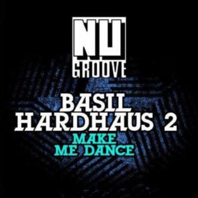 BASIL HARDHAUS 2: MAKE ME DANCE - CD