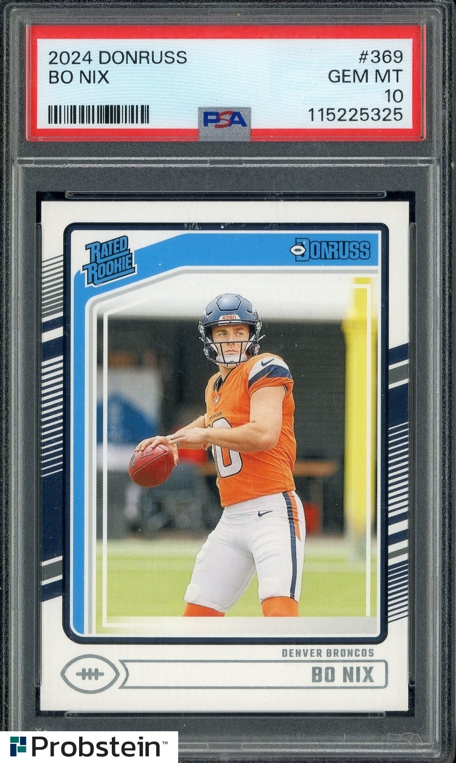 2024 Donruss #369 Bo nix Broncos RC Rated Rookie PSA 10 GEM MINT