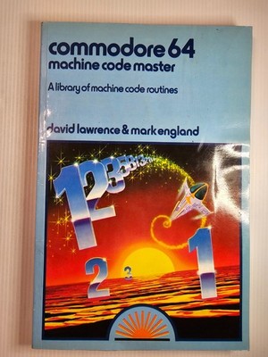Commodore 64: Machine Code Master, A Library of Machine Code Routines  Paperback