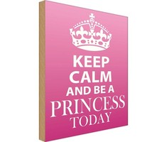 Holzschild 30X20 Cm Keep Calm And Be A Princess Deko Geschenk Holz Schild