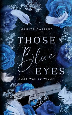 Buch Those Blue Eyes Alles was du willst Marita Darling (R3)