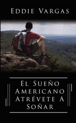 Vargas - El Sueno Americano Atrevete a Sonar - New paperback or softba - X555z