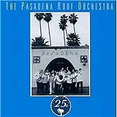 The Pasadena Roof Orchestra: 25th Anniversary CD - NO CASE INCLUDED.....