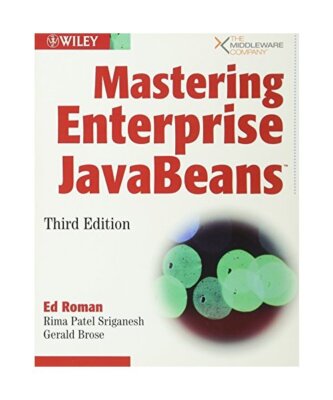 Mastering Enterprise JavaBeans, Ed Roman, Rima Patel Sriganesh, Gerald Brose