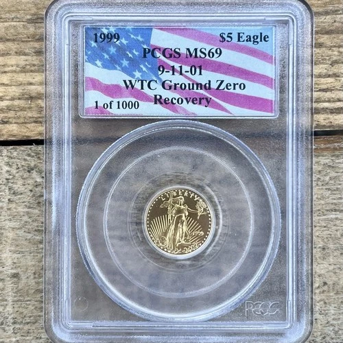 1999 MS69 1/10oz Fine Gold WTC Ground Zero Recovery $5 Eagle Coin PCGS 1 of 1000