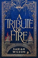 Sariah Wilson - A Tribute Of Fire - Paperback - G245Z