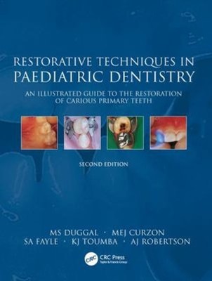 Restorative Techniques in Paediatric Dentistry : An Illustrated G