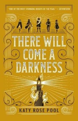 Katy Rose Pool There Will Come a Darkness (Taschenbuch) (US IMPORT)