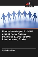 Melih Demirta¿ | Il Movimento Per I Diritti Umani Nella Russia Sovietica...