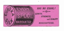 Old Trade Card & Ruler Eureka Spool Silk Thread Button Hole Twist