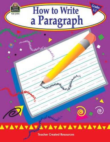How to Write a Paragraph, Grades 1-3 - Paperback By Null, Kathleen - GOOD