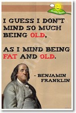 Ben Franklin Healthy Quote - NEW Humorous Nutrition Poster