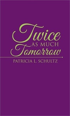 Twice as Much Tomorrow (Hardback or Cased Book)