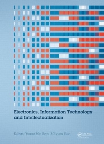 Electronics, Information Technology and Intellectualization - 9781138027411