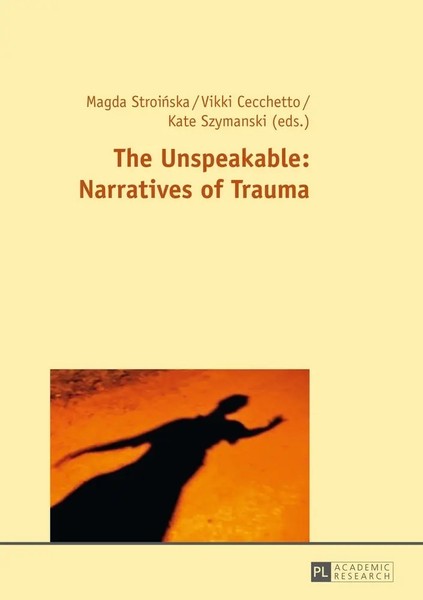 The Unspeakable: Narratives Of Trauma | Magda Stroinska (U. A.) | Taschenbuch-image