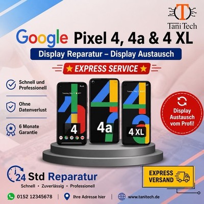 Google Pixel 4, 4A, 4 XL  Reparatur Display Austausch  EXPRESS 