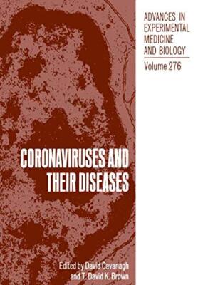 Cavanagh - Coronaviruses and Their Diseases - New paperback or softbac - X555z