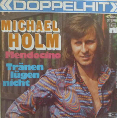 7'' 70s KULT IN MINT- ! MICHAEL HOLM : Mendocino + Tränen lügen nicht