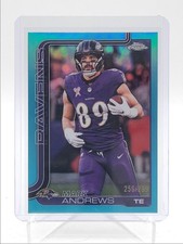 MARK ANDREWS 2025 TOPPS CHROME FOOTBALL TEAL REFRACTOR RAVENS /299 Q6563