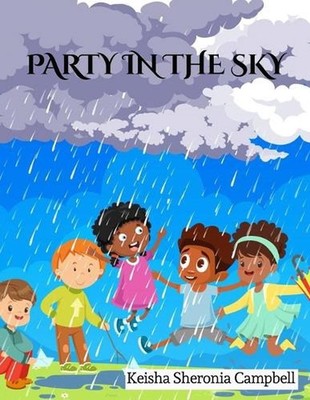 Party In The Sky by Keisha Sheronia Campbell (English) Paperback Book