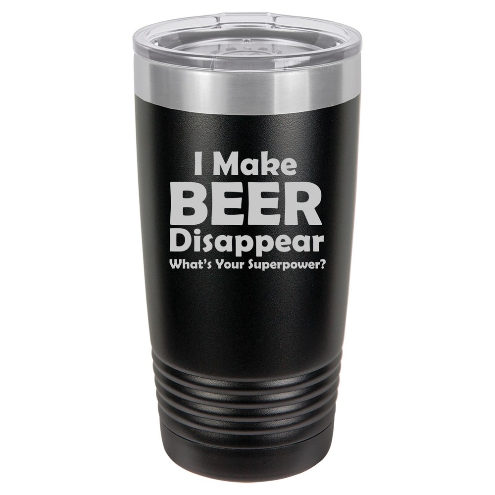20oz 30oz Travel Mug Funny I Make Beer Disappear Superpower Tumbler