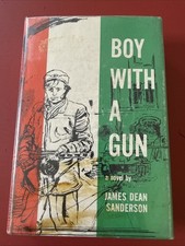 BOY WITH A GUN ~ JAMES DEAN SANDERSON ~ 1ST/1ST ~ HBDJ ~ 1958 