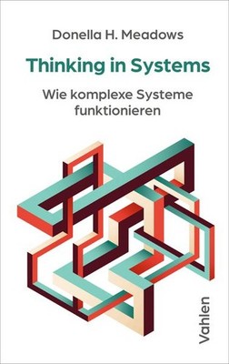 Thinking in Systems | Donella H. Meadows | deutsch | Thinking in Systems