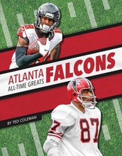 Atlanta Falcons All-Time Greats by Ted Coleman (English) Hardcover Book