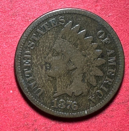 1876 US Indian Head Cent! Lower Mintage! VG Details! Old US Coin!