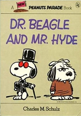 Dr. Beagle and Mr. Hyde Paperback Charles Schultz