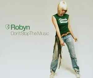 CD SINGLE Robyn DonT Stop the Music Jive