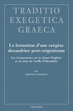 La formation d'une exgse alexandrine post-orignienne: Les Commentaires sur les D