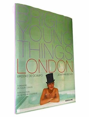 Bright Young Things : London - Hardcover, by De Ocampo Brooke; - Very Good b