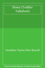 Home (Toddler Talkabout) By W. Murray