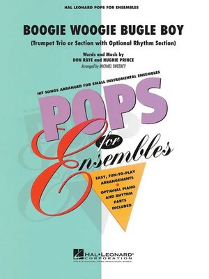 Boogie Woogie Bugle Boy | Don Raye_Hughie Prince | Pops For Ensembles Level 2.5