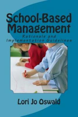School-Based Management: Rationale And Implementation Guidelines