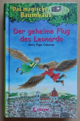 Das magische Baumhaus 36. Der geheime Flug des Leonardo von Mary Pope Osborne...
