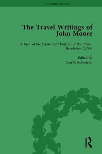 The Travel Writings of John Moore Vol 4 - 9781138763364