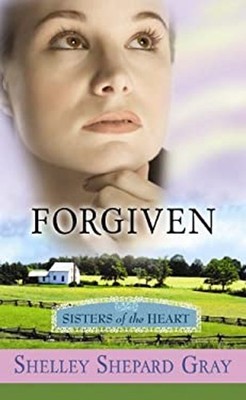 Forgiven Library Binding Shelley Shepard Gray