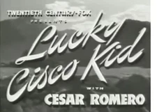 LUCKY CISCO KID (1940) DVD CESAR ROMERO, MARY BETH HUGHES