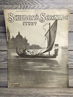 Vintage Sheet Music Schuberts Serenade Franz Liszt 1920￼