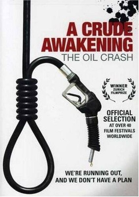 A Crude Awakening - The Oil Crash - DVD By Wade Adams - VERY GOOD