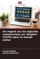 Un Regard Sur Les Logiciels Commerciaux Sur éTagèRe (Cots) Dans Le Monde Entier
