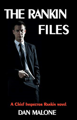 The Rankin Files (The Rankin Files) - Paperback / softback NEW Malone, Dan 31/01