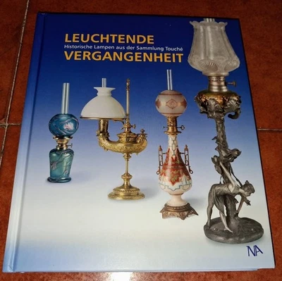 Leuchtende vergangenheit Touché Lamp 2016 Histoire Illustré Livres - Photo 1/2