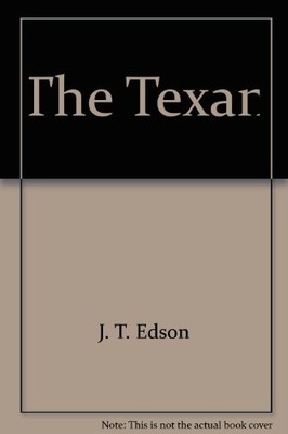 THE TEXAN By J. T. Edson