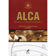 ALCA : riscos e oportunidades. -- ( Entender o mundo ; 1 )