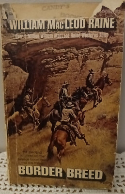 Border Breed William MacLeod Raine Vtg Western Paperback Popular Library 1963